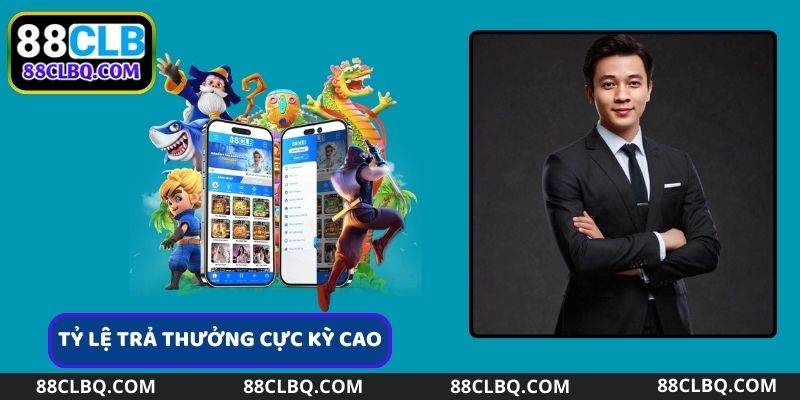 Cổng game 88CLB có tỷ lệ trả thưởng cao