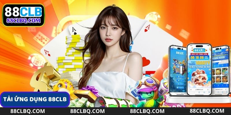 tải ứng dụng 88clb